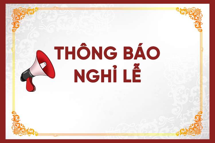 Thông báo hoán đổi ngày nghỉ, ngày đi làm bù và lịch nghỉ lễ 30/4 và 1/5 năm 2025